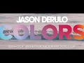 JASON DERULO - COLORS Coca-Cola Anthem for the 2018 FIFA World Cup