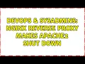 DevOps SysAdmins Nginx reverse proxy makes apache2 shut down