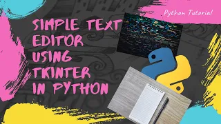 Simple Text Editor like Notepad made using Python Tkinter Module
