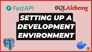 Setting Up a Dev Environment for FastAPI PostgreSQL SQLAlchemy Alembic with Docker