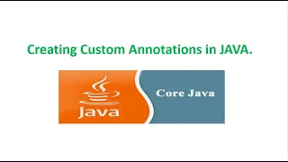 How to Create a Custom Annotation in Java Creating a Custom Annotation