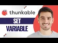 How To Set Up A Variable Block Using Thunkable Step-by-step