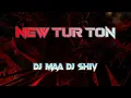 Download Lagu NEW TUR TON DJ MAA + DJ SHIV