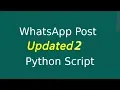 Whatsapp Automation - updated 2 using Python