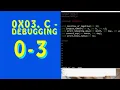 0x03 C Debugging 0-3