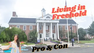 Living in Freehold New Jersey Pros and Cons