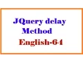 JQuery delay Method in English-64-vlr training