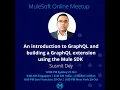 VirtualMuleys - An introduction to Grap L and building a Grap L extension using the Mule SDK