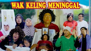 Download SELAMAT JALAN WAK KELING MP3