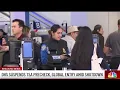 DHS suspends TSA PreCheck and Global Entry airport security programs