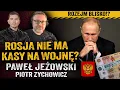 Lagu Gospodarcza katastrofa? Kryzys zmusi Putina do zawarcia rozejmu? — Paweł Jeżowski i Piotr Zychowicz