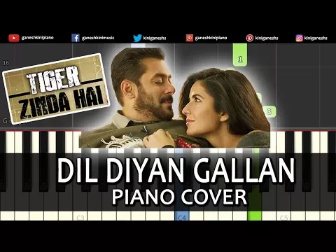 Download MP3 Dil Diyan Gallan Song Tiger Zinda Hai | Piano Cover Chords Instrumental By Ganesh Kini