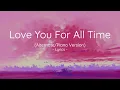 Download Lagu Gareth Emery - Love You For All Time (Alternate/Piano Version)