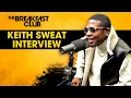 Keith Sweat Opens Up About Writing Through Heartbreak Award Snubs R B Evolution More