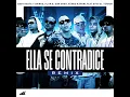 Ella Se Contradice (Remix)