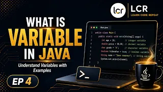 What is a Variable in Java Java Variables Explained with Examples EP 4