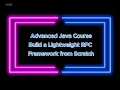 Advanced Java Course RPC Framework Create Your Own with Spring Boot Netty