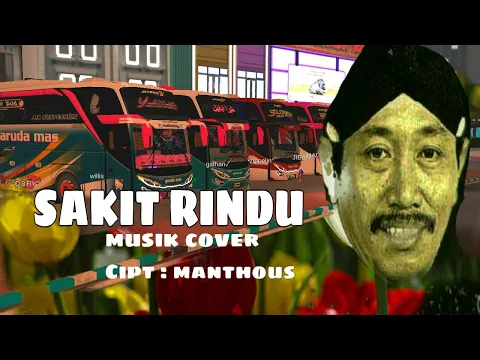 Download MP3 Sakit Rindu   ( video lirik ) Cipt manthous cover keroncong jawa