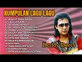 Lagu KUMPULAN LAGU LAGU - DEDDY DORES
