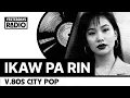 Lagu Ted Ito - Ikaw Pa Rin (80s City Pop Cover) by Yesterdays Radio