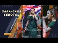 Download Lagu GARA-GARA SEBOTOL - TASYA ROSMALA \