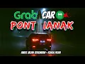Download Lagu GRABCAR Penumpang PONTIANAK Seremban - Kisah Benar