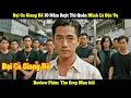 Download Lagu [Review Phim] Đại Ca Giang Hồ 10 Năm Suýt Thì Quên Mình Là Đặc Vụ