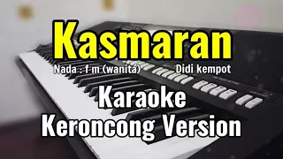Download KASMARAN ( DIDI KEMPOT ) - KARAOKE KERONCONG MP3