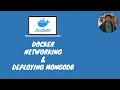 Docker Networking Deploying MongoDB