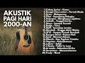 Download Lagu PLAYLIST HITS 2000-AN POP INDONESIA TERPOPULER BUAT TEMAN KERJA \u0026 SANTAI | Playlist Full Album