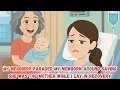 Download Lagu My Neighbor Paraded My Newborn Around Saying She Was the Mother While I Lay in Recovery