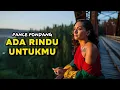 Lagu ADA RINDU UNTUKMU || PANCE PONDANG Versi Reggae buat Santai || Lagu lawas versi reggae