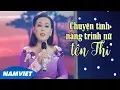 Download Lagu Chuyện Tình Nàng Trinh Nữ Tên Thi - Lưu Ánh Loan