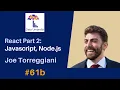 61b React Tutorial Part 2 JavaScript Node js