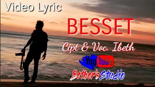 Download BESSET (Video Lyric) - IBETH [Music Video Official] MP3