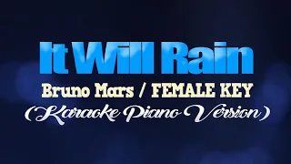 Download IT WILL RAIN - Bruno Mars/FEMALE KEY (KARAOKE PIANO VERSION) MP3