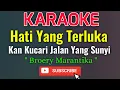 Download Lagu Hati Yang Terluka Karaoke - Broery Marantika ( Kan Kucari Jalan Yang Sunyi )