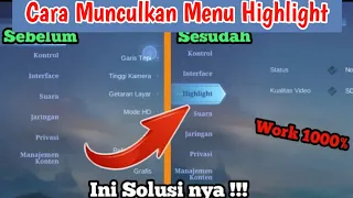 Download Cara Menampilkan Highlight Yang Tidak Muncul Atau Hilang Terbaru 2023 Mobile Legends MP3