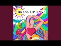 Download Lagu Dress Up Love
