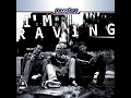 I'm Raving (Extended Mix)
