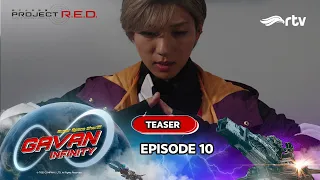 Episode 11 | TEASER GAVAN INFINITY RTV