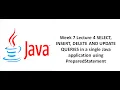 SELECT INSERT DELETE AND UPDATE QUERIES in a single Java application using PreparedStatement