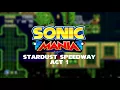 Download Lagu Sonic Mania OST: Stardust Speedway Act 1