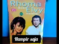 Download Lagu RHOMA IRAMA duet ELVY SUKAESIH - HAMPIR SAJA