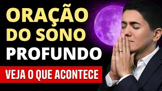 ORAÇÃO PODEROSA para DORMIR em PAZ e RÁPIDO - Música Calmante para a MADRUGADA