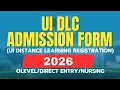 UI DISTANCE LEARNING UI DLC ADMISSION FORM PROCESS AND REQUIREMENTS 2026