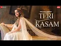Lagu Teri Kasam - Senjuti Das | Mandeep Panghal | Kumaar | Zee Music Originals