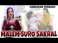 Download Lagu MALEM SURO SAKRAL SPESIAL EDISI SASI SURO LIMBUKAN TERBARU JOLANG DAGELAN KONDANG SINDEN ELISHA