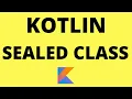 KOTLIN SEALED CLASS WHAT IS KOTLIN SEALED CLASS EXAMPLE CODE DEMO SEALED ENUM InterviewDOT