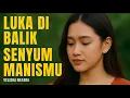 Download Lagu Luka di Balik Senyum Manismu – Slow Rock Melayu Tentang Luka Cinta
